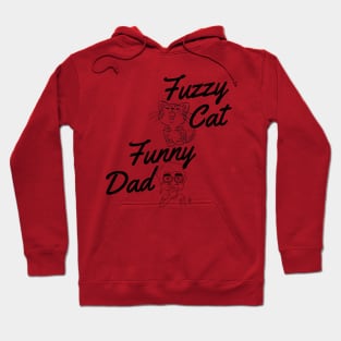 fuzzy cat funny dad Hoodie